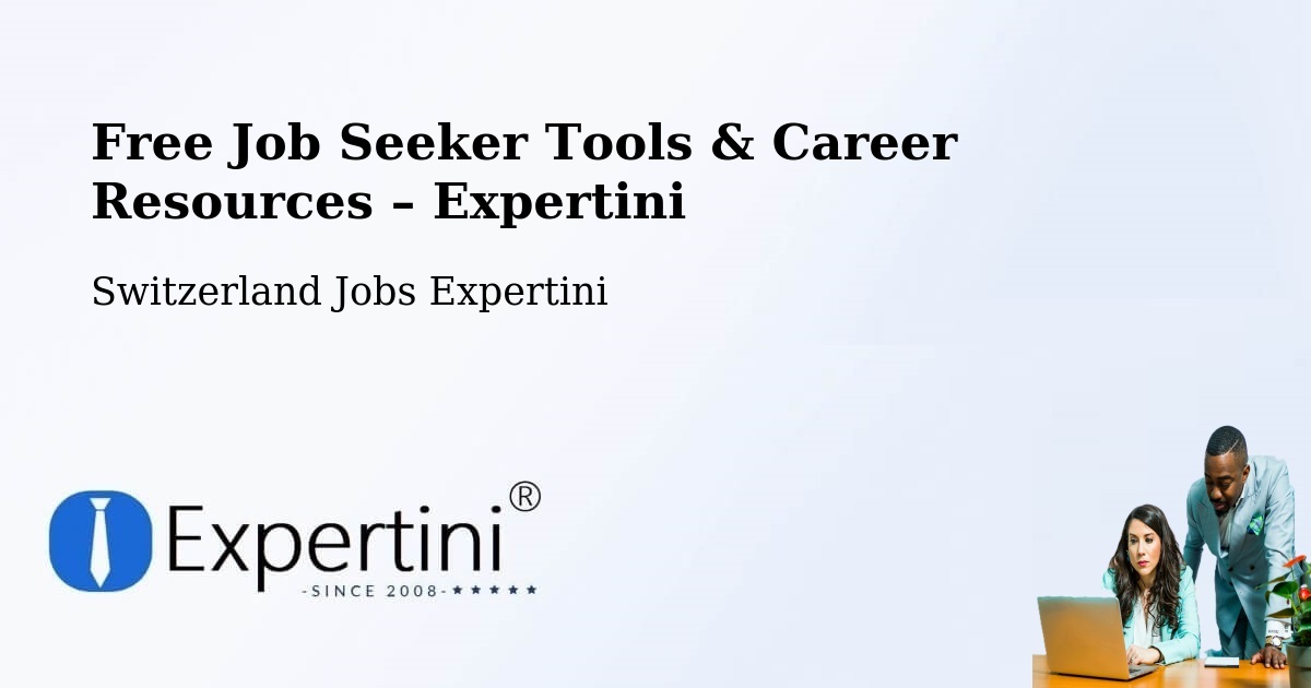 Free Job Seeker Tools & Career Resources – Lenk - Lenk, Switzerland Jobs Expertini