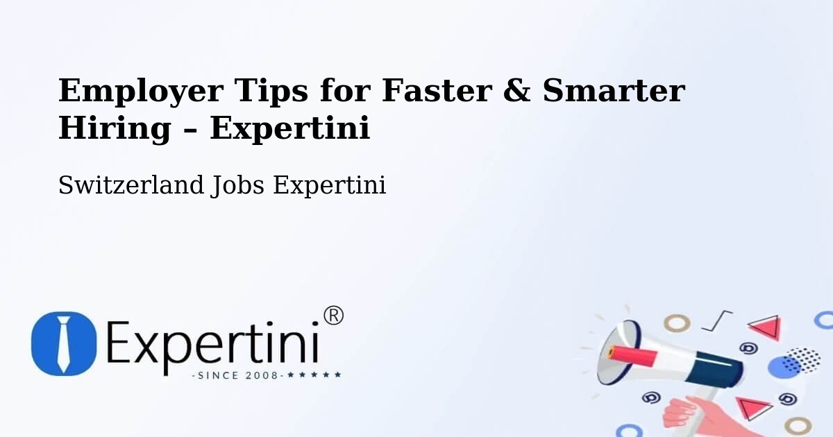 Employer Tips for Hiring & Recruitment – Lenk - Lenk, Switzerland Jobs Expertini