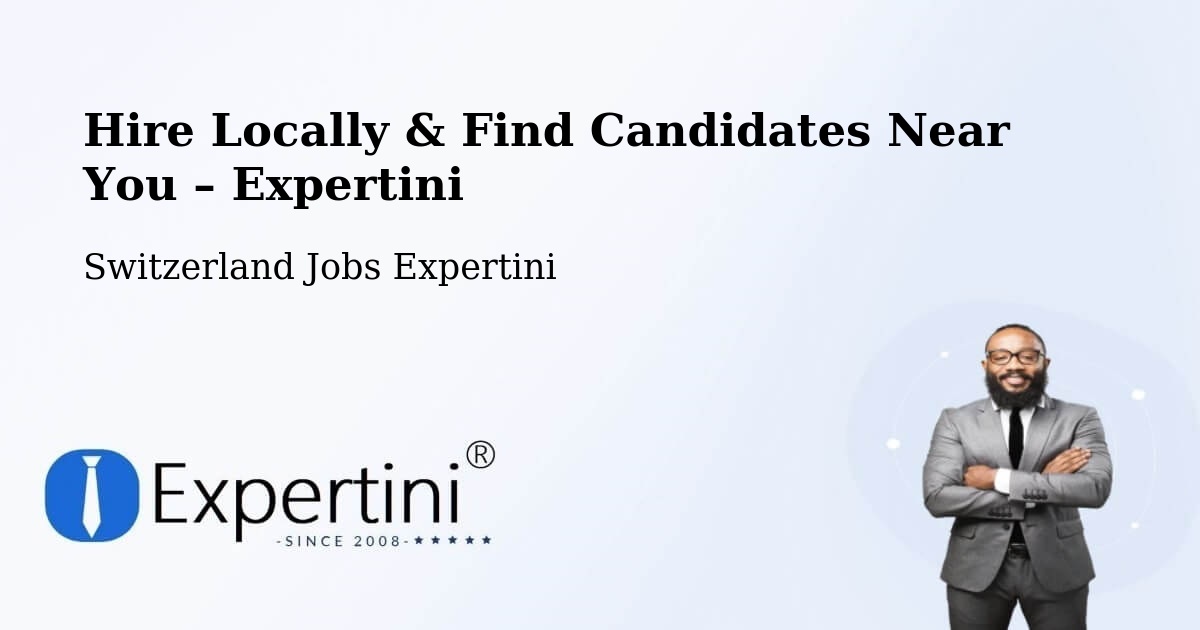 Hire Locally in Lenk – Find Qualified Candidates Near You - Lenk, Switzerland Jobs Expertini