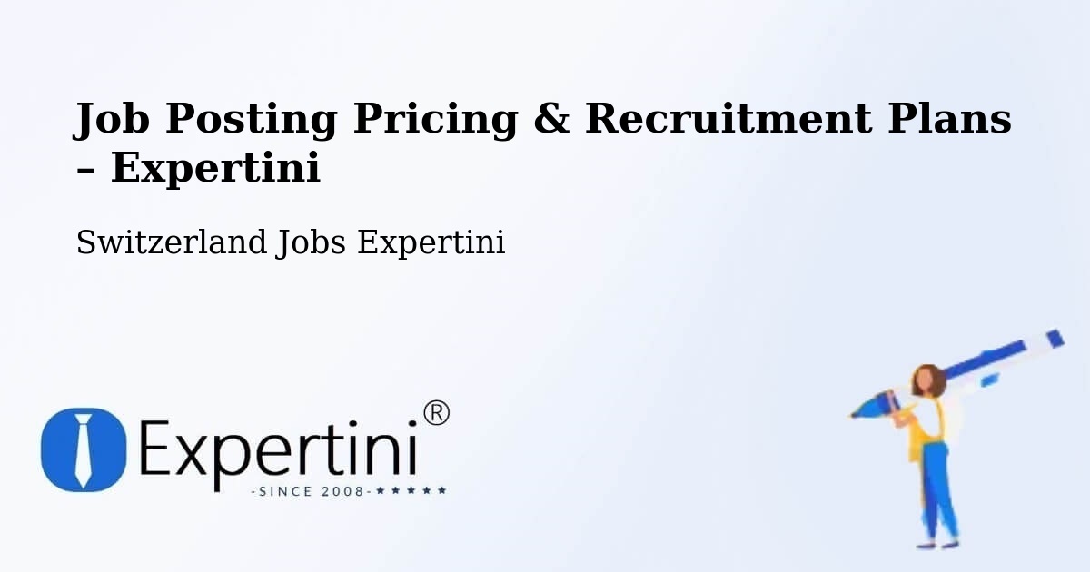 Job Posting Pricing & Recruitment Plans – Lenk - Lenk, Switzerland Jobs Expertini