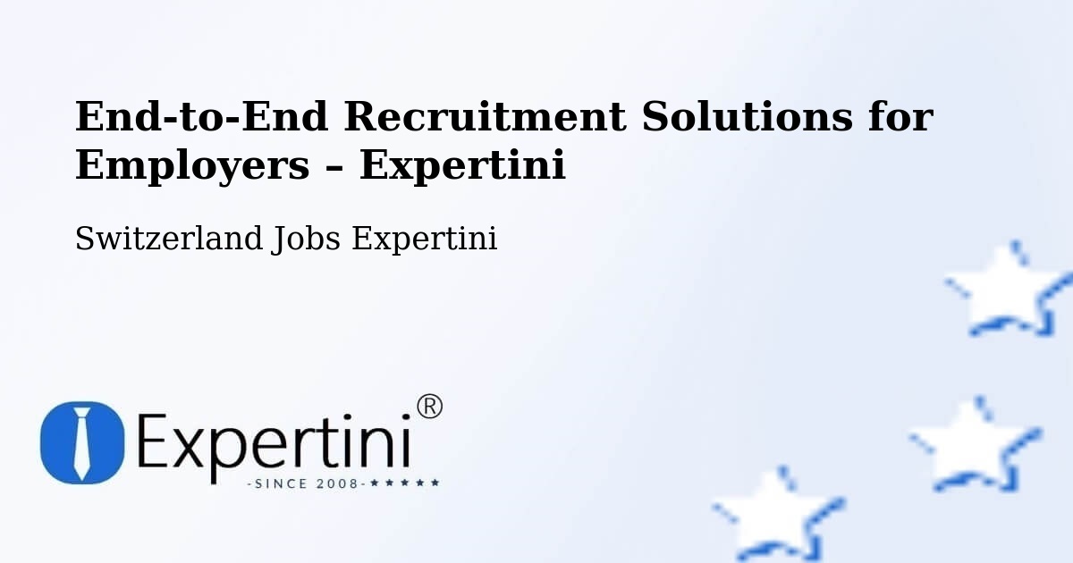 Recruitment Solutions for Employers – Lenk - Lenk, Switzerland Jobs Expertini