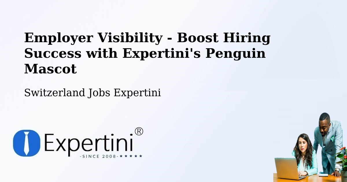 CV and Resume Visibility Optimization – Lenk - Switzerland Jobs Expertini